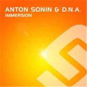 Anton Sonin & D.N.A.  - Immersion