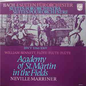 Bach ; Neville Marriner, Academy Of St. Martin-in-the-Fields, William Benne ...