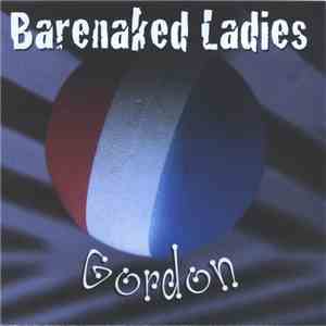 Barenaked Ladies - Gordon