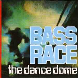 Bassrace - The Dance Dome