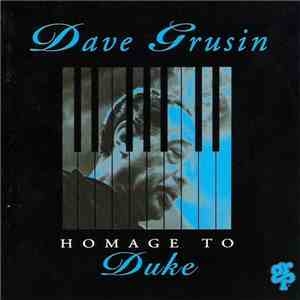 Dave Grusin - Homage To Duke