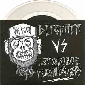 Deformer vs. Zombieflesheater - Syko / In Hirn We Trust