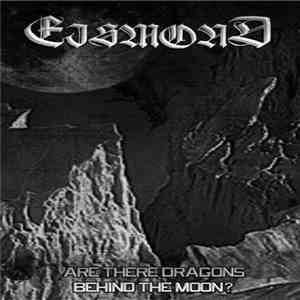 EISMOND - Are There Dragons Behind The Moon?