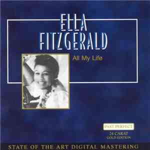 Ella Fitzgerald - All My Life