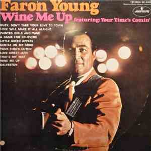 Faron Young - Wine Me Up