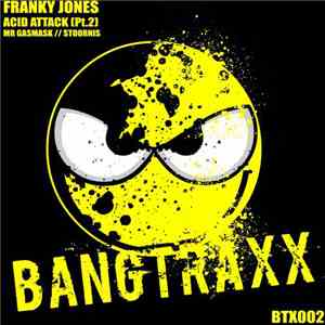 Franky Jones - Acid Attack (Pt.2)