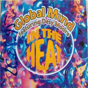 Global Mind Featuring Desy Moore - In The Heat