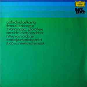 Gottfried Michael Koenig / Zoltán Pongrácz / Rainer Riehn - Terminus II • F ...
