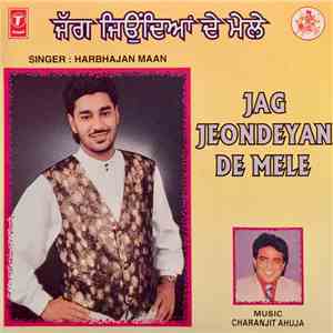 Harbhajan Mann - Jag Jeondeyan De Mele