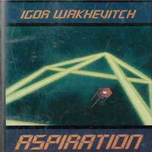 Igor Wakhevitch - Aspiration