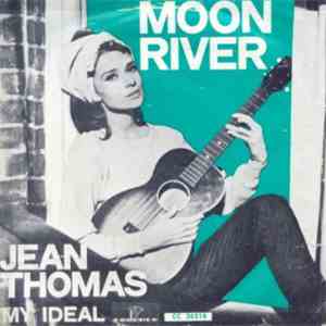 Jean Thomas  - Moon River
