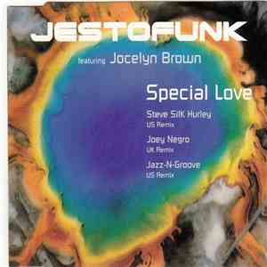 Jestofunk Featuring Jocelyn Brown - Special Love