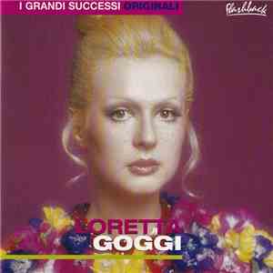 Loretta Goggi - I Grandi Successi Originali
