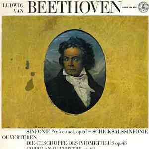 Ludwig Van Beethoven - Sinphonie Nr. 5 C-Moll, Op. 67 - Schicksalssinfonie  ...