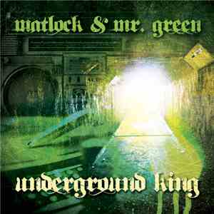 Matlock, Mr. Green  - Underground King