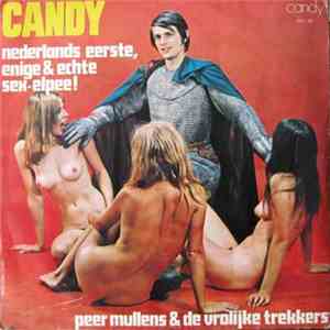 Peer Mullens, Joke Raviera En De Vrolijke Trekkers - Candy (Nederlands Eers ...