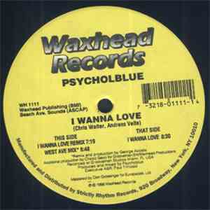 Psychoblue - I Wanna Love