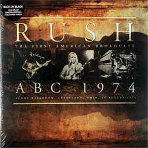 Rush - The First American Broadcast ABC 1974 Agora Ballroom, Cleveland, Ohi ...