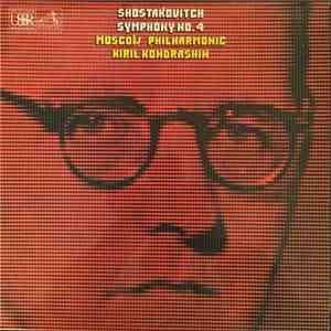 Shostakovitch, Moscow Philharmonic, Kiril Kondrashin - Symphony No. 4