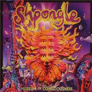 Shpongle - Museum Of Consciousness