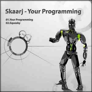 Skaarj  - Your Programming