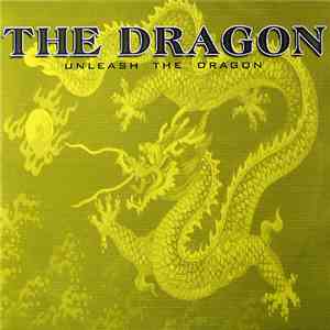 The Dragon - Unleash The Dragon