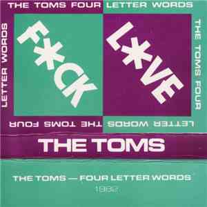 The Toms - Four Letter Words