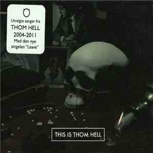 Thom Hell - This Is Thom Hell