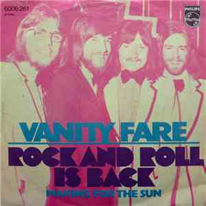 Vanity Fare - Rock And Roll Is Back / Making For The Sun