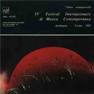Various - 10° Festival Internazionale Di Musica Contemporanea Antidogma - T ...