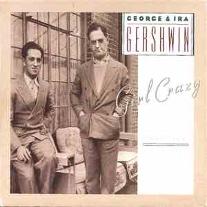 Various - George & Ira Gershwin: Girl Crazy