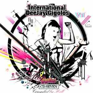 Various - International DeeJay Gigolos CD Seven