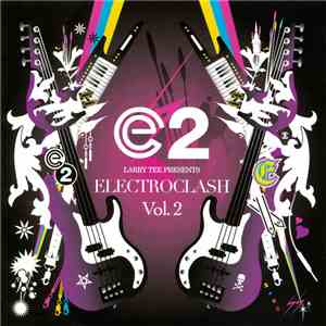 Various - Larry Tee Presents Electroclash Vol.2