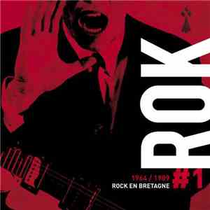 Various - Rok #1 (1964/1989: Rock En Bretagne)