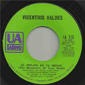 Vicentico Valdes - El Molino De Tu Mente (The Windmills Of Your Mind)