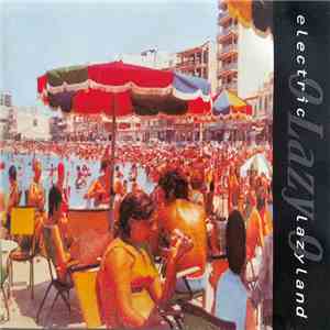 9 Lazy 9 - Electric Lazyland