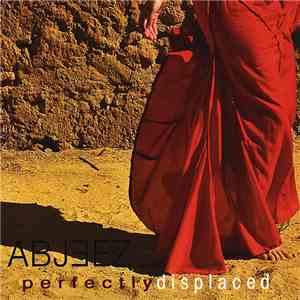 Abjeez - Perfectly Displaced