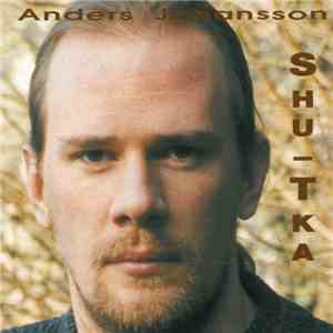 Anders Johansson - Shu-Tka