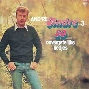 André van Duin - And're André 3 - 50 Onvergetelijke Liedjes