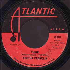 Aretha Franklin - Think / You Send Me