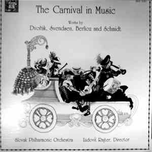 Dvořák, Svendsen, Berlioz, Schmidt /  Slovak Philharmonic Orchestra, Ľudoví ...