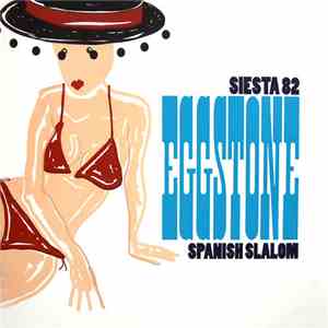 Eggstone - Spanish Slalom