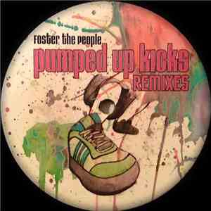 Foster The People - Pumped Up Kicks Remixes