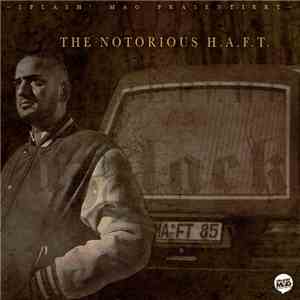 Haftbefehl  - The Notorious H.A.F.T.