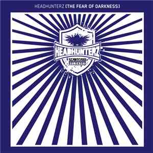Headhunterz - The Fear Of Darkness