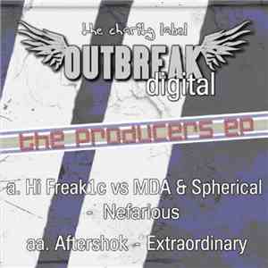 Hi Freak1c vs MDA & Spherical / Aftershok - The Producers EP
