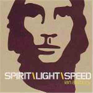 Ian Astbury - SpiritLightSpeed