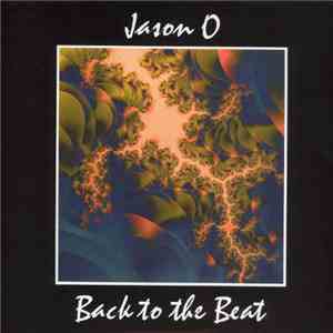 Jason O - Back To The Beat