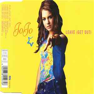 JoJo  - Leave (Get Out)