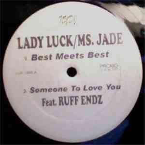 Lady Luck / Ms. Jade - Best Meets Best